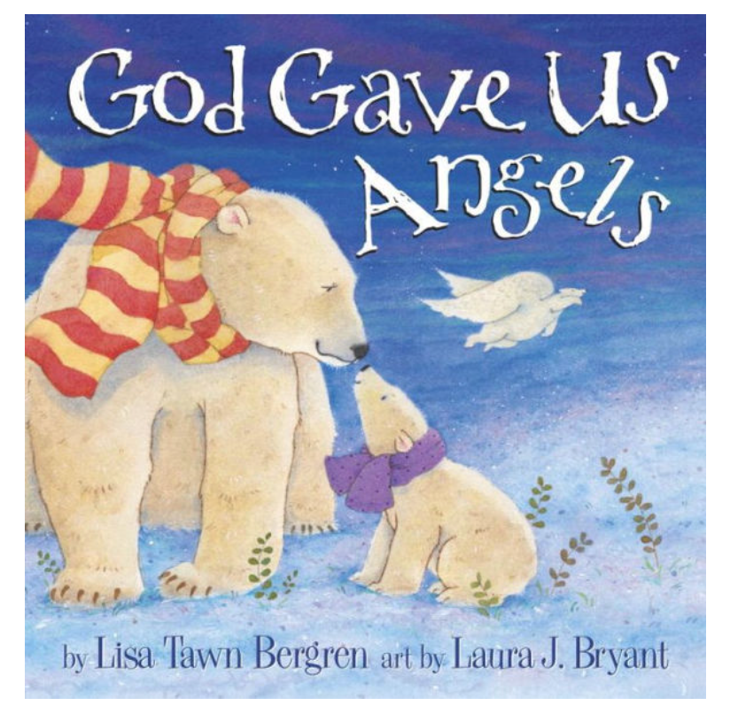 God Gave Us Angels | Kids Book