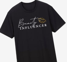 Load image into Gallery viewer, Beauty Influencer Graphic T-Shirt
