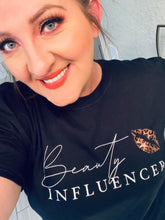 Load image into Gallery viewer, Beauty Influencer Graphic T-Shirt
